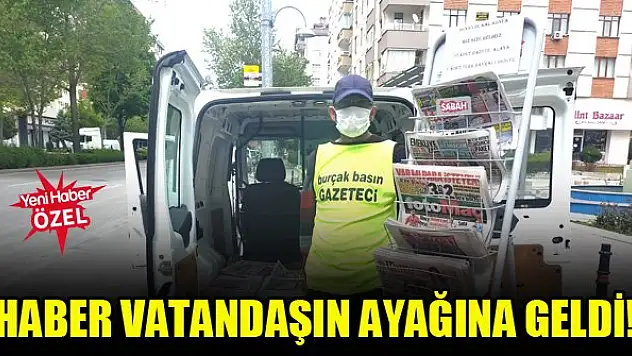 Haber vatandaşın ayağına geldi!