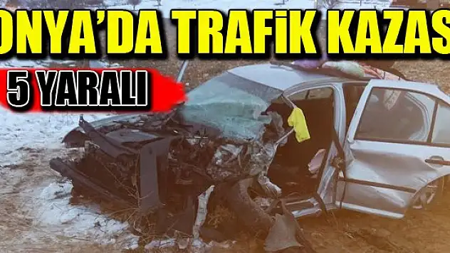 Konya'da kamyonla otomobil çarpıştı: 5 yaralı