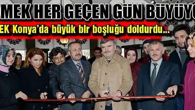 KOMEK her geçen gün büyüyor