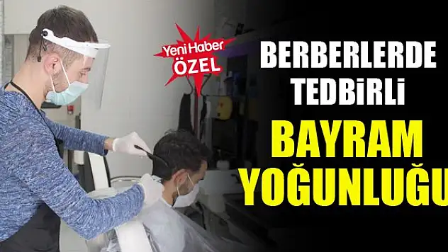 Berberlerde tedbirli bayram yoğunluğu