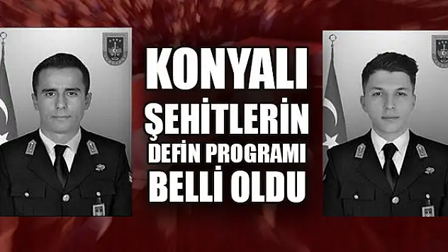 Konyalı şehitlerin defin programı belli oldu