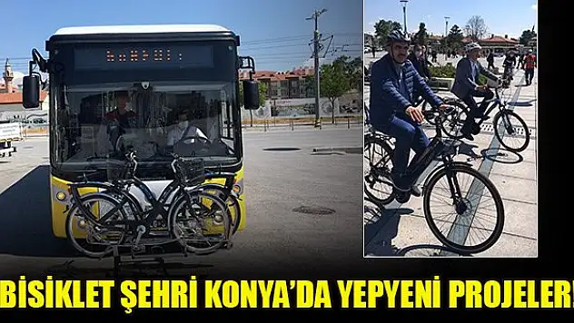 Bisiklet Şehri Konya'da yepyeni projeler!