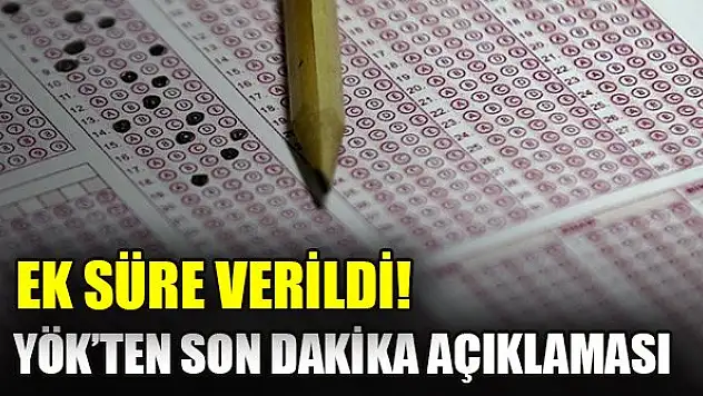 YKS ve MSÜ sınavına bir günlük ek başvuru hakkı