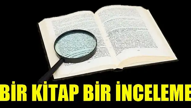 Bir kitap bir inceleme: Küçük Ağa-Tarık Buğra