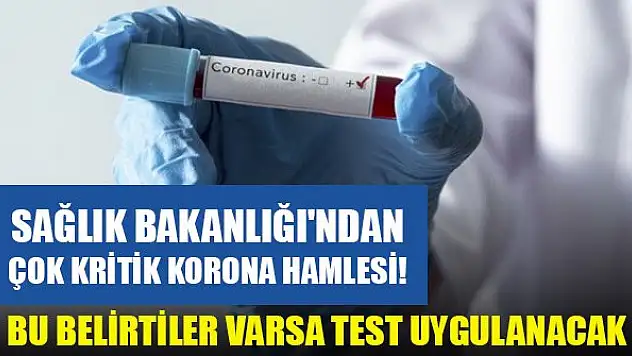 Sağlık Bakanlığı'ndan çok kritik korona hamlesi!
