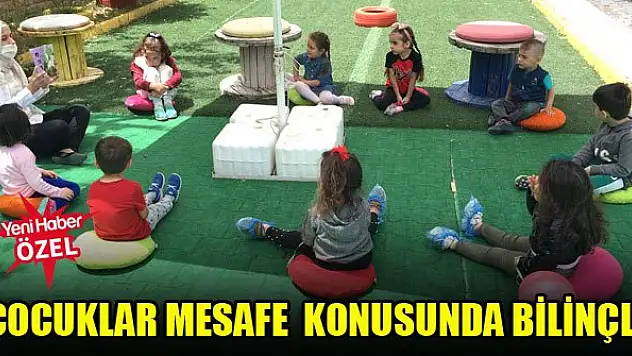 Çocuklar mesafe konusunda bilinçli