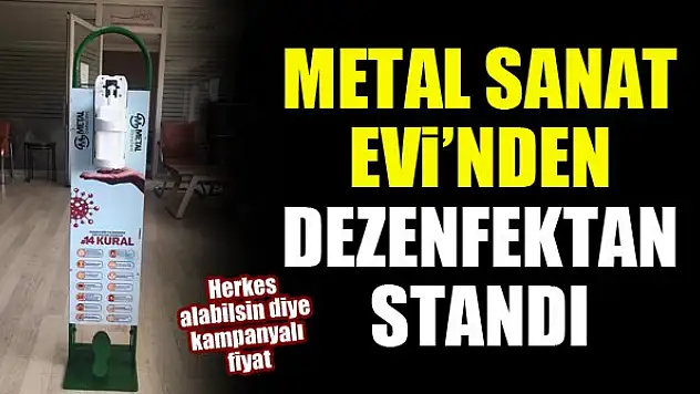 Metal Sanat Evi'nden dezenfektan stantı...Herkes alabilsin diye kampanya!