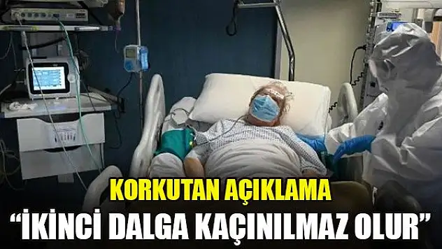 Bilim Kurulu Üyesinden korkutan açıklama: İkinci dalga kaçınılmaz olur