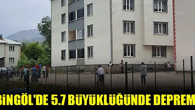Bingöl'de 5.7 büyüklüğünde deprem! İşte detaylar