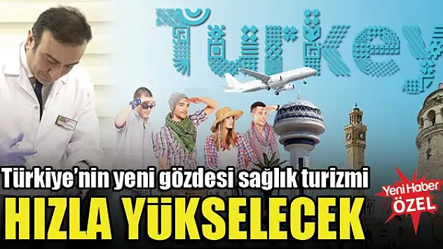 Türkiye'nin yeni gözdesi sağlık turizmi hızla yükselecek