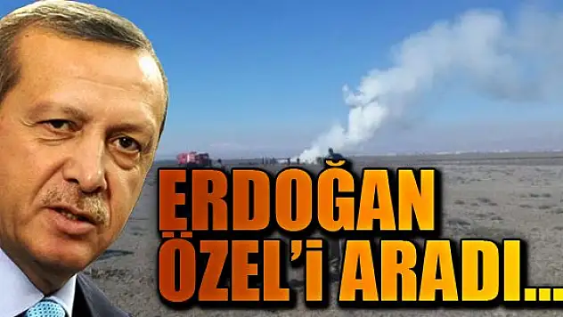 Erdoğan, Özel'i aradı...