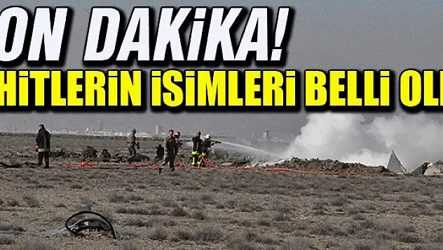 Şehitlerin isimleri belli oldu!