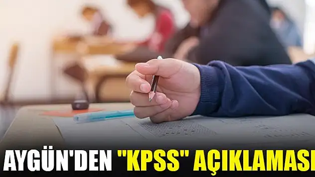 ÖSYM Başkanı Aygün'den 'KPSS' açıklaması