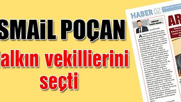İsmail Poçan, halkın vekillerini seçti