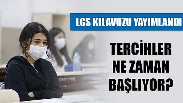 LGS tercih ve yerleştirme kılavuzu yayımlandı