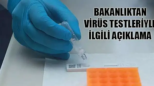 Sağlık Bakanlığı'ndan koronavirüs testleriyle ilgili iddialar hakkında açıklama