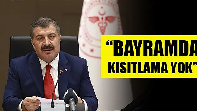 Koca: Kurban Bayramı'nda kısıtlama yok