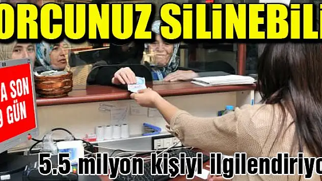 5.5 milyon kişiyi ilgilendiren afta son 19 gün!