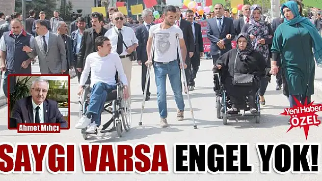 Saygı varsa engel yok!