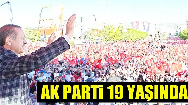 Ak Parti 19 yaşında