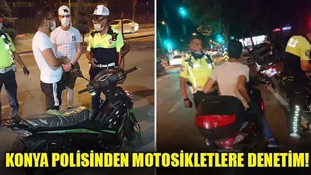 Konya polisinden motosikletlere denetim!