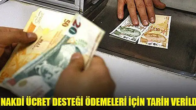 Nakdi Ücret Desteği ödemeleri 8 Eylül'de başlayacak