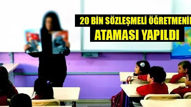 MEB, yaklaşık 20 bin sözleşmeli öğretmenin atamasını yaptı
