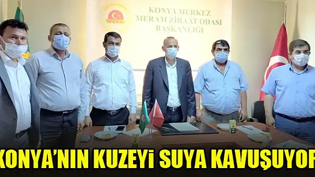 'Konya'nın kuzeyi suya kavuşuyor'
