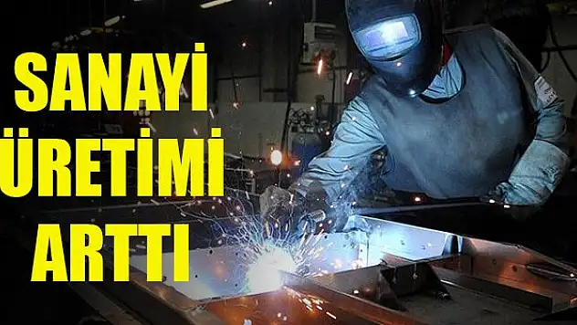Sanayi üretimi yüzde 8,4 arttı