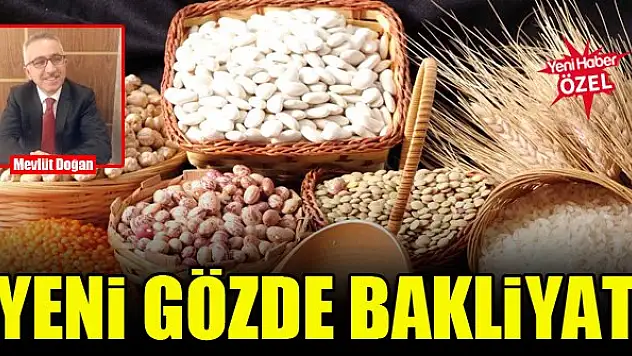 Yeni gözde bakliyat