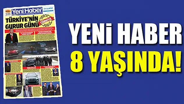 Yeni Haber 8 yaşında!