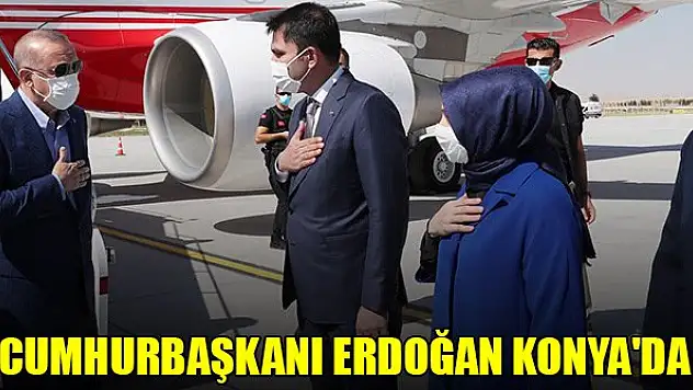 Cumhurbaşkanı Erdoğan Konya'da