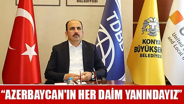 TDBB Başkanı Altay: Azerbaycan'ın her daim yanındayız