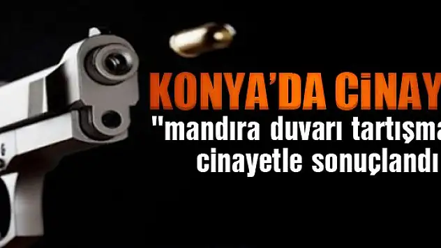 Konya'da cinayet