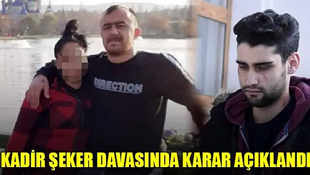 Kadir Şeker'e verilen ceza belli oldu