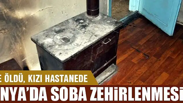 Konya'da karbonmonoksit zehirlenmesi