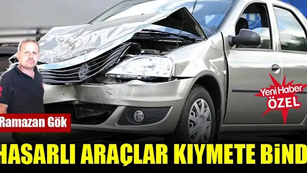 Hasarlı araçlara talep arttı