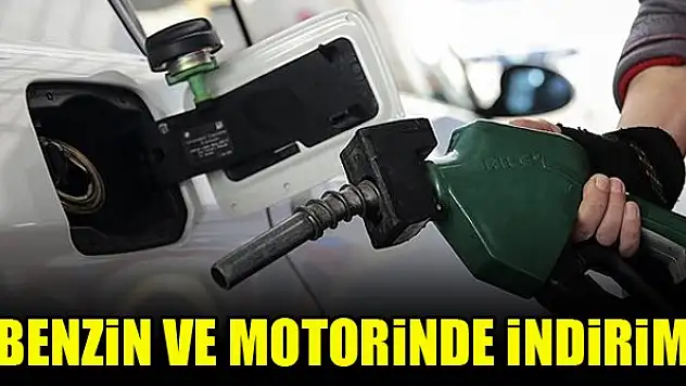 Benzin ve motorinde indirim