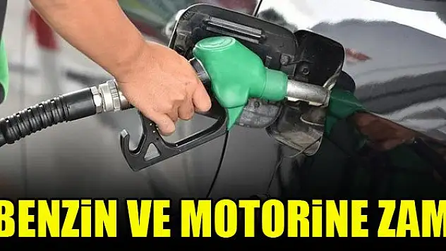 Benzin ve motorine zam