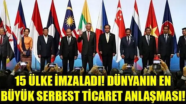 Müzakereler 8 yıl sürdü... Dünyanın en büyük ticaret anlaşması