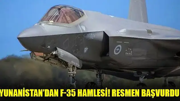 Yunanistan'dan F-35 hamlesi! Resmen başvurdu