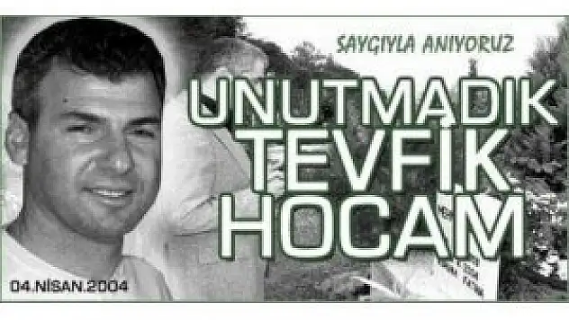 Tevfik Lav, ölümünün 11. yılında rahmetle anılıyor