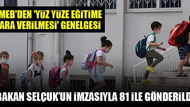 MEB'den 'Yüz Yüze Eğitime Ara Verilmesi' genelgesi