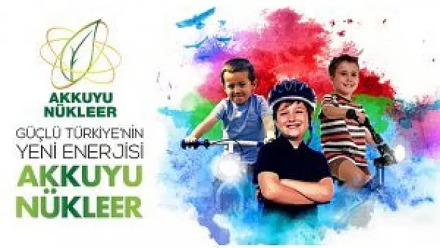 Güçlü Türkiye'nin yeni enerjisi: Akkuyu Nükleer