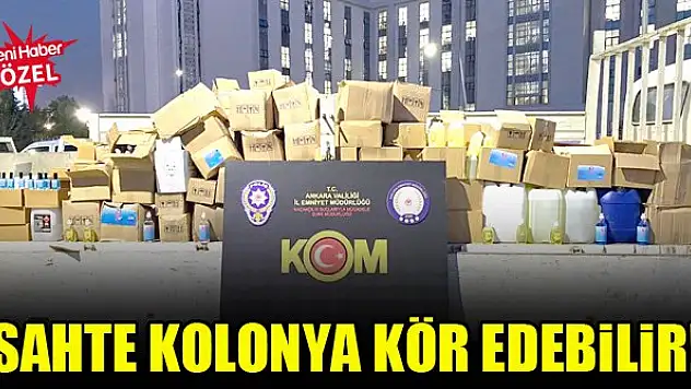 Sahte kolonya kör edebilir!