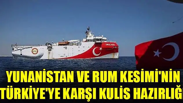 Yunanistan ve Rum Kesimi'nin Türkiye'ye karşı kulis hazırlığı