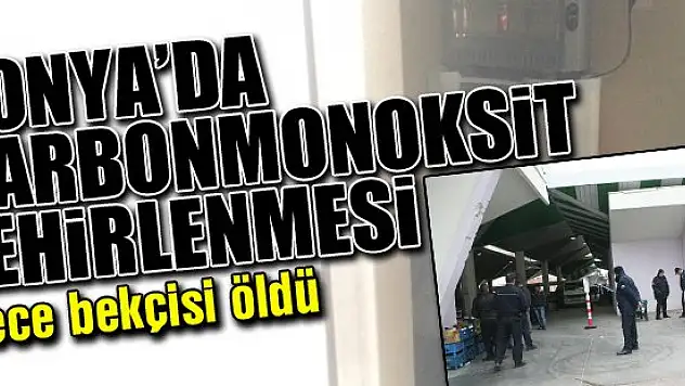 Konya'da karbonmonoksit gazından zehirlenme