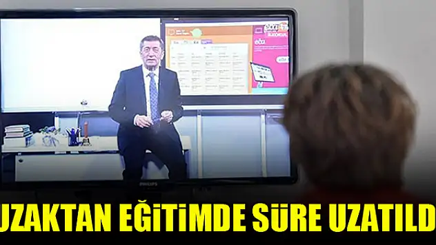 Uzaktan eğitimde süre uzatıldı