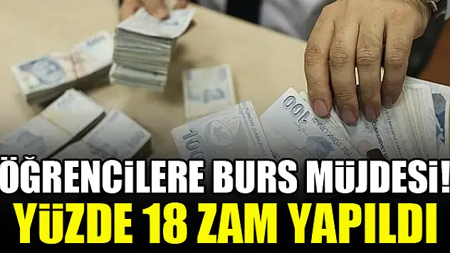 Öğrencilere burs müjdesi! Yüzde 18 zam yapıldı