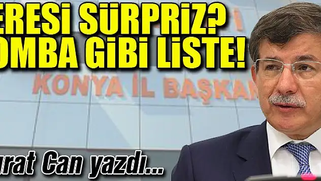Neresi sürpriz? Bomba gibi liste olmuş!... Murat Can yazdı...